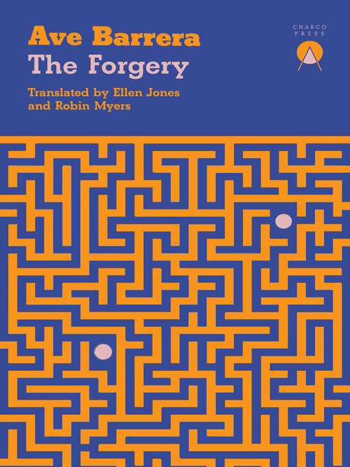 Title details for The Forgery by Ave Barrera - Available
